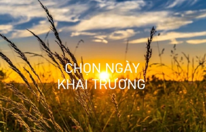 Chọn ngày khai trương như thế nào